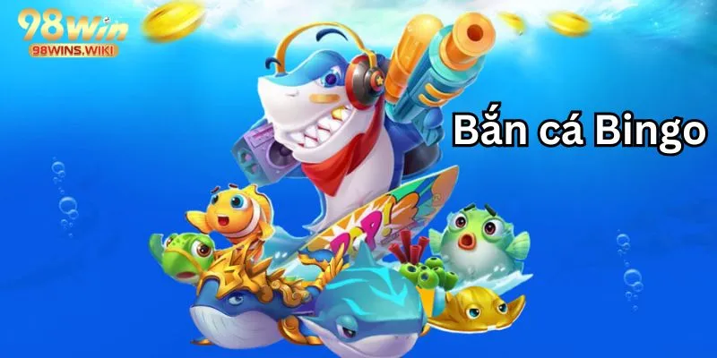 Tổng quan về game Bắn cá Bingo