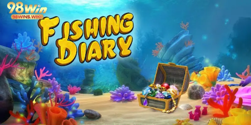 Giới thiệu chung về Fishing Diary tại 98win